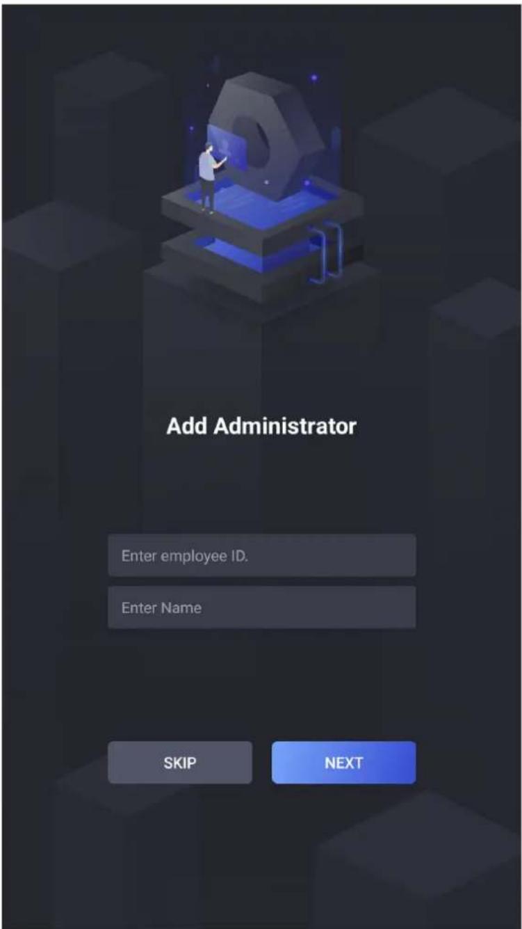 Add Administrator Enter employee ID. Enter Name SKIP NEXT