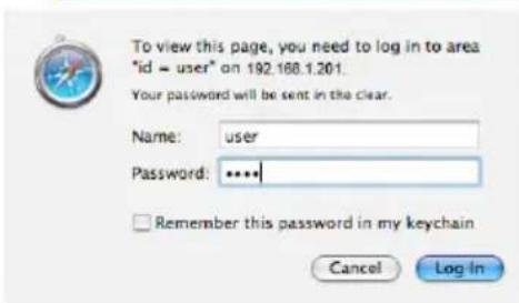 To view this page, you need to log in to area "id = user" on 192.168.1.201. Your password will be sent in the clear. Name: user Password: ***** Remember this password in my keychain Cancel Log In