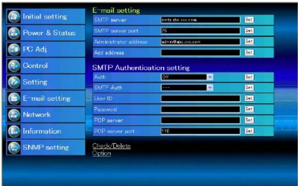 E-mail setting SMTP server smtp.abc.xxx.com Set SMTP server port 25 Set Administrator address admin@dbc.xxx.com Set Add address Set Control Setting E-mail setting Network Information SNMP setting Check/Delete Option