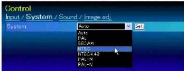 Control Input / System / Sound / Image adj System Auto Set Auto PAL SBC AM NTSC NTSC4 43 PAL-M PAL-N