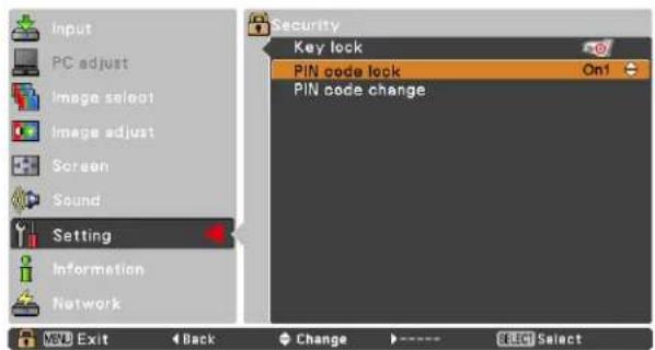 Input PC adjust Image select Image adjust Screen Sound Setting Information Network Security Key lock PIN code lock On1 PIN code change MND Exit Back Change Select