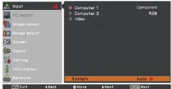 Input PC adjust Image select Image adjust Screen Sound Setting Information Network Computer 1 Computer 2 Video Component RGB System Auto NEW Exit Back Move Next Next