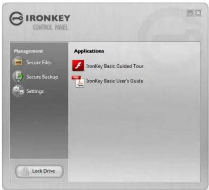 IRONKEY CONTROL PANEL Management Secure Files Secure Backup Settings Applications IronKey Basic Guided Tour IronKey Basic User's Guide Lock Drive