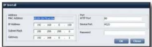 IP Install Address HSC Address IP Address Subset Mask Gateway 192 168 0 100 295 255 295 0 192 168 0 1 Port HTTP Port N0 Device Port HSD Password OK Cancel
