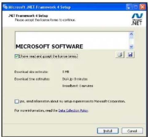 Microsoft .NET Framework 4 Setup Please accept the license terms to continue. MICROSOFT SOFTWARE ✓I have read and accept the license terms: Download data estimator: 5 MB Download time estimates: DialUp 0 minutes Broadband: 0 minutes ✓ yes, send information about my setup experiences to Microsoft Corporation. For more information, read the Data Collection Policy. Install Cancel
