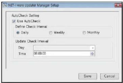 NET-I ware Updater Manager Setup AutoCheck Setting Use AutoCheck Define Check Interval Daily Weekly Monthly Update Check Interval Day Time 06:00:00 Save Cancel