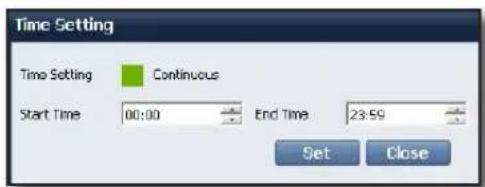 Time Setting Time Setting Continuous Start Time 00:00 End Time 23:59 Set Close
