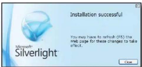 Installation successful You may have to refresh (FS) the Web page for these changes to take effect. Close