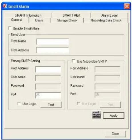 Email Alarm SMART Information SMART Alert Alone Event General Users Storage Check Recording Data Check Enable Email Alarm Send User From Name From Address Primary SMTP Setting Use Secondary SMTP Host Address Host Address User name Password Port 25 User Login也有 Test Apply Close