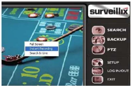 Full Screen Instant Recording Search In Live surveillix SEARCH BACKUP PTZ SETUP LOG IN/OUT EXIT