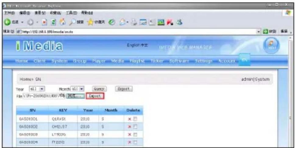 i Media Home Client System Group Player Media Playlist Ticker Software Settings Account Home > SN admin\System Year all Month all Query Export File:\IPs-201002011805\网络 同信.... Export SN KEY Year Month Delete 04501001 Q1R45T 2010 5 × 04501002 OM2L57 2010 5 × 04501003 LT500S 2010 9 × 04501004 YT2010 2010 9 ×