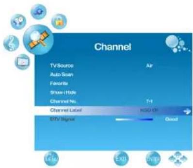 Channel TV Source Air Auto Scan Favorite Show i Hide Channel No. T-4 Channel Label HCG-01 OPO Signa Good