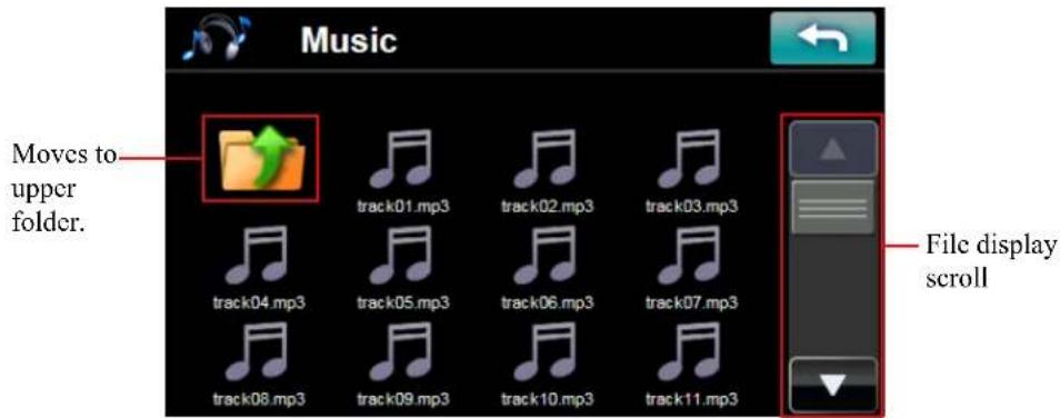Music Moves to upper folder. track01.mp3 track02.mp3 track03.mp3 track04.mp3 track05.mp3 track06.mp3 track07.mp3 track08.mp3 track09.mp3 track10.mp3 track11.mp3 File display scroll