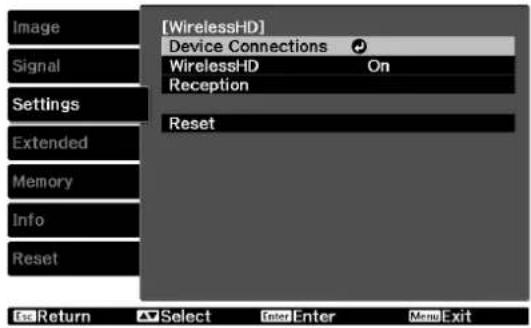 [WirelessHD] Device Connections WirelessHD On Reception Reset Est Return Select Enter Enter Menu Exit