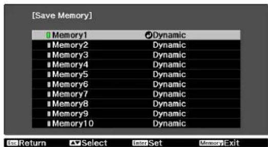 [Save Memory] ■ Memory1 ●Dynamic ■ Memory2 Dynamic ■ Memory3 Dynamic ■ Memory4 Dynamic ■ Memory5 Dynamic ■ Memory6 Dynamic ■ Memory7 Dynamic ■ Memory8 Dynamic ■ Memory9 Dynamic ■ Memory10 Dynamic Exit Return Select Inter Set Memory Exit