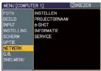 MENU [COMPUTER 1] FOTO BEELD INPUT INSTELLING SCHERM OPTIE NETVERK G.B. SNELMENU INSTELEN PROJECTORNAAN a-SHOT INFORMATIE SERVICE