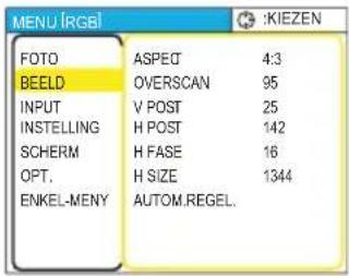 MENU [RGB] FOTO ASPEOT 4:3 BEELD OVERSCAN 95 INPUT V POST 25 INSTELLING H POST 142 SCHERM H FASE 16 OPT.H SIZE 1344 ENKEL-MENY AUTOM.REGEL.