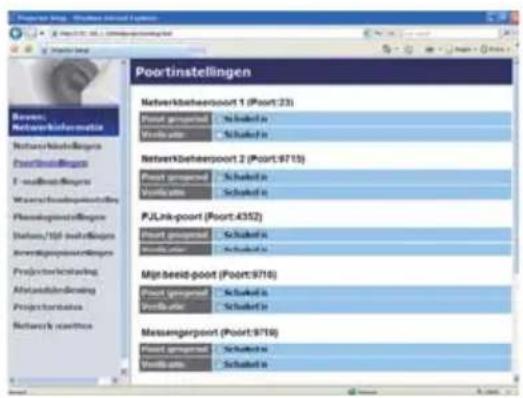 Poortinstellingen Networkbeheersoot 1 (Port:23) Project generated - Schukel is Vorla site - Schukel is Neterkbeheersoot 2 (Port:9713) Project generated - Schukel is Vorla site - Schukel is PJLink-poort (Port:4352) Project generated - Schukel is Vorla site - Schukel is Mijn-beeld-poort (Port:9710) Project generated - Schukel is Vorla site - Schukel is Messengerpoint (Port:9710) Project generated - Schukel is Vorla site - Schukel is