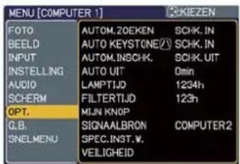 MENU [COMPUTER 1] FOTO BEELD INPUT INSTELLING AUDIO SCHERM OPT. C.B. SNELMENU AUTOM.ZOEKEN AUTO KEYSTONE(S) AUTOM.INSCHK. AUTO UIT LAMPTIJD FILTERTIJD MLJN KNOP SIGNAALBRON SPEC.INST.W. VEILIGHEID SCHK.IN SCHK.IN Omin 1234h 123h COMPUTER 2 KIEZEN