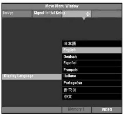 Move Menu Window Image Signal Initial Setup 日本語 English Deutsch Español Français Display Language Italiano Portuguêsá 한국어 中文 Memory 1 VIDEO