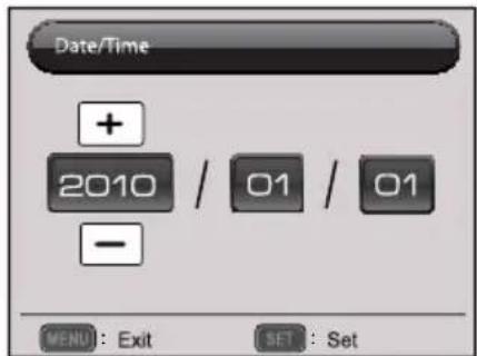 Date/Time + 2010 / 01 / 01 - MENU: Exit SET: Set