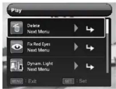 Play Delete Next Menu Fix Red Eyes Next Menu Dynam. Light Next Menu MENU : Exit SET : Set