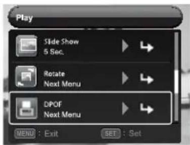 Play Slide Show 5 Sec. Rotate Next Menu DPOF Next Menu MENU : Exit SET : Set