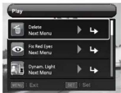 Play Delete Next Menu Fix Red Eyes Next Menu Dynam. Light Next Menu MENU : Exit SET : Set