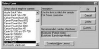 Select Lens Select a local length or camera Apple Quick Take Canon PowerShot 200 Canon PowerShot 350 Canon PowerShot 600 Canon PowerShot 85 Canon QV-200 and QV-700 Canon QV-50005X Canon QV-70005X Canon QV-770 ACRICHES Connects QuickCam Description: Use this lens to match the sample. Col Tower panorama. Recommended number of pictures: B pictures (Pivotal mode) B pictures Landscape Model... Download/New Leniors...