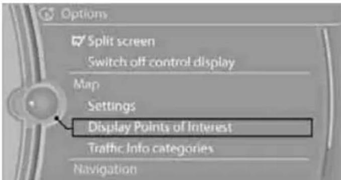 Options Split screen Switch off control display Map Settings Display Points of Interest Traffic Info categories Navigation