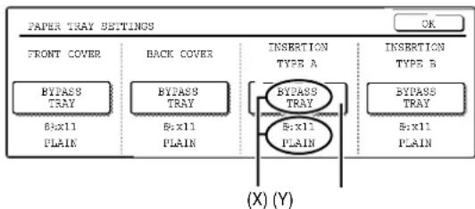 SHARP MX-M700U - Select the tray used for insertion type A. - 1
