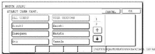 BATCH PRINT SELECT USER NAME. CANCE OK ALL USERS USER UNKNOWN 1 Suzuki Suzuki 2 Hasogawa Naxata Oru Yamada UWXYRQORSTIKLNSFEPHTA3CAID USTR8