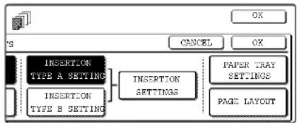 SHARP MX-M700U - If you wish to insert a different paper with the [INSERTION TYPE B SETTING] key, repeat steps 2 through 6. Use the [INSERTION TYPE B SETTING] key instead of the [INSERTION TYPE A SETTING] key, and the [INSERTION TYPE B] key instead of the [INSERTION TYPE A] key. - 4