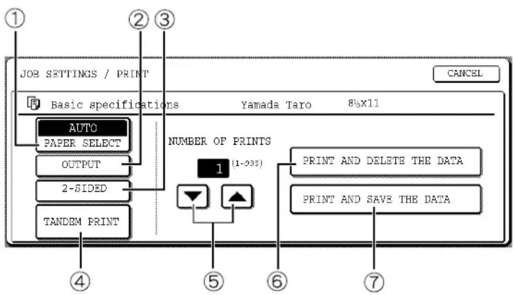 JOB SETTINGS / PRINT CANCEL Basic specifications Yamada Taro 8%×11 AUTO PAPER SELECT OUTPUT 2-SIDED TANDEM PRINT NUMBER OF PRINTS (1-2035) PRINT AND DELETE THE DATA PRINT AND SAVE THE DATA ④ ⑤ ⑥ ⑦
