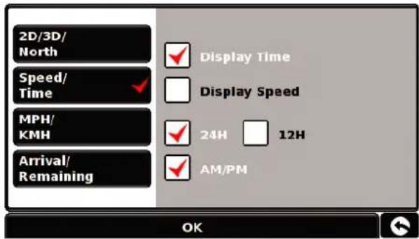 2D/3D/ North Speed/ Time MPH/ KMH Arrival/ Remaining Display Time Display Speed 24H 12H AM/PM OK