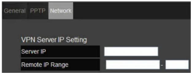 General PPTP Network VPN Server IP Setting Server IP Remote IP Range