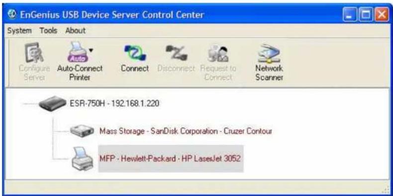 EnGenius USB Device Server Control Center System Tools About Configure Server Auto-Connect Printer Connect Disconnect Request to Connect Network Scanner ESR-750H - 192.168.1.220 Mass Storage - SanDisk Corporation - Cruzer Contour MFP - Hewlett-Packard · HP LaserJet 3052