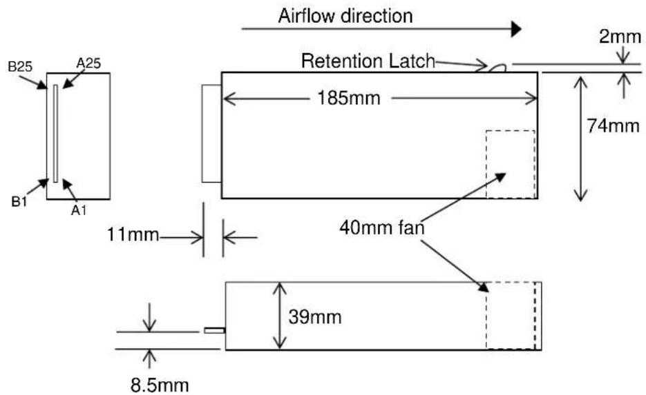 Airflow direction 2mm Retention Latch 185mm 74mm 40mm fan 39mm 8.5mm B25 A25 B1 A1 11mm