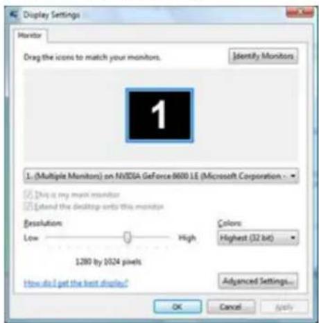 Display Settings Monitor Drag the icons to match your monitors. Identify Monitors 1 (Multiple Monitors) on NVIDIA GeForce 8600 LE (Microsoft Corporation) ✓ Help is my mask monitor ✓ Extend the desktop onto this monitor Resolution Low High 1280 by 1024 pixels Colors Highest (32 bit) Advanced Settings... OK Cancel Apply
