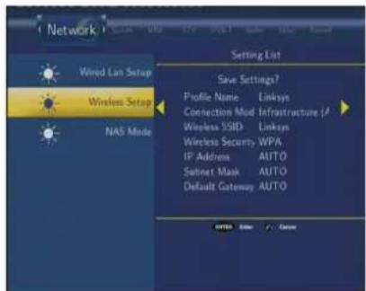 Network Wired Lan Setup Wireless Setup NAS Mode Setting List Save Settings? Profile Name Linksys Connection Mod Infrastructure ? Wireless SSD Linksys Wireless Security WPA IP Address AUTO Sutnet Mask AUTO Default Gateway AUTO