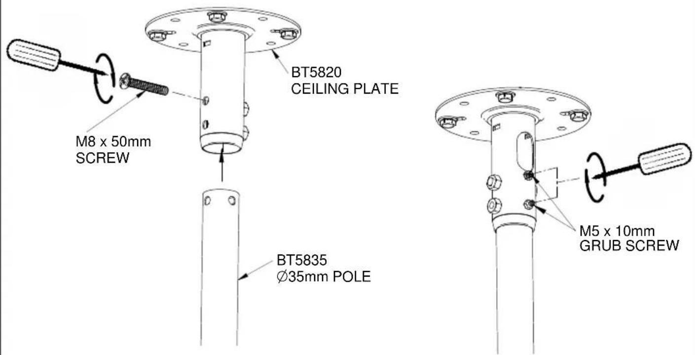 BT5820 CEILING PLATE M8 x 50mm SCREW BT5835 Ø35mm POLE M5 x 10mm GRUB SCREW