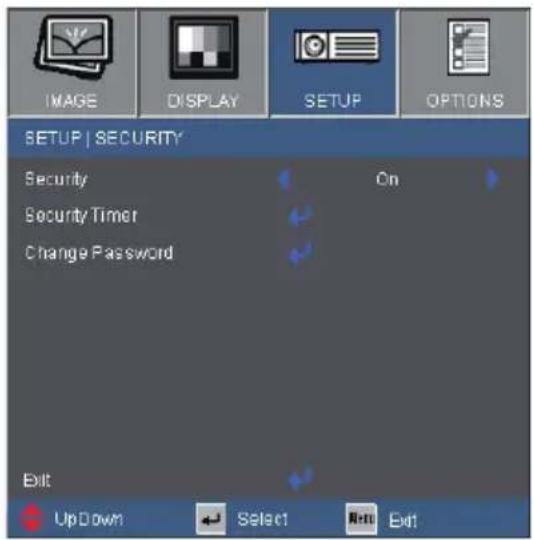 IMAGE DISPLAY SETUP OPTIONS SETUP | SECURITY Security On Security Timer Change Password Exit UpDown Select Next Exit