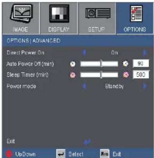 IMAGE DISPLAY SETUP OPTIONS OPTIONS | ADVANCED Direct Power On On Auto Power Off (min) 90 Sleep Timer (min) 500 Power mode Standby Exit UpDown Select Exit