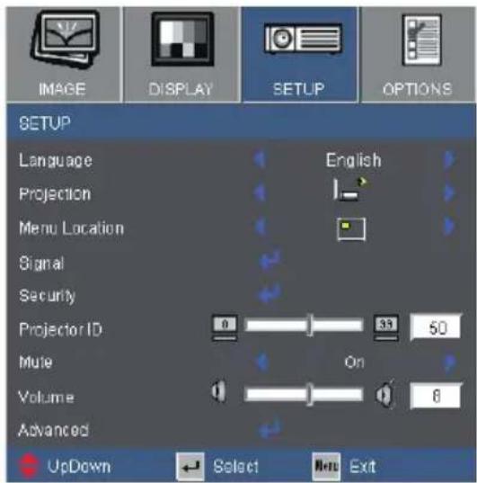 IMAGE DISPLAY SETUP OPTIONS SETUP Language English Projection Menu Location Signal Security Projector ID 0 35 50 Mute On Volume 0 8 Advanced UpDown Select Next Exit