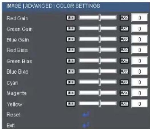 IMAGE | ADVANCED | COLOR SETTINGS Red Gain Green Gain Blue Gain Red Bias Green Bias Blue Bias Cyan Magenta Yellow Reset Exit