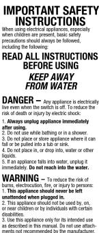 IMPORTANT SAFETY INSTRUCTIONS When an instruction is not properly written, when children are present, basic safety precautions should always be followed, including the following: READ ALL INSTRUCTIONS BEFORE USING KEEP AWAY FROM WATER DANGER - Any appliance is electrically used in the first few weeks. It should produce the risk of death or injury by electric shock: 1. Always unplug appliance immediately after using 2. Do not use while bathing or in a shower. 3. Do not place or store appliance where it can fall into a tub or disk. 4. Do not place in, or drop into, water or other liquids. 5. This appliance falls into water, unplug it immediately. Do not reach into the water. WARNING - To reduce the risk of burns, electrocution, fire, or injury to persons: 1. This appliance should never be left when you want to perform your own experience. 2. This appliance should not be used by, on, or near children or by individuals with certain problems. 3. Use this appliance only for its intended use as described in the instructions that manufacturers will recommend by the manufacturer.