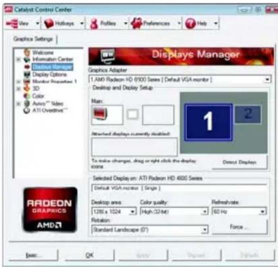 Catalyst Control Center View Hotkeys Profiles Preferences Help Graphics Settings Welcome Information Center Displays Manager Display Options Monitor Properties 1 3D Color Auto "" Video ATI Overdrive "" Displays Manager Graphics Adapter 1 AMD Radeon HD 6000 Series [ Default VGA monitor ] Desktop and Display Setup: Main: Attached display currently available: To make changes, drag or right click the display none. 1 2 Select Display: Selected Display on: ATI Radeon HD 4000 Series Default VGA monitor [ Single ] Desktop area: 128K x 1024 Color quality: High (32-bit) Refresh rate: 60 Hz Rotation: Standard Landscape (0°) Force... Radeon GRAPHICS AMD Esec... OK Entry Reset Input