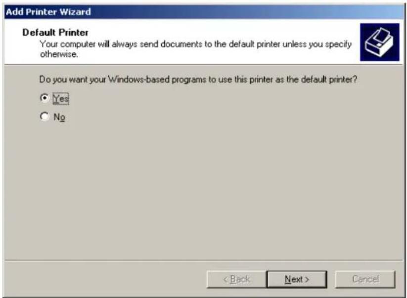 Add Printer Wizard Default Printer Your computer will always send documents to the default printer unless you specify otherwise. Do you want your Windows-based programs to use this printer as the default printer? Yes No < Back Next > Cancel