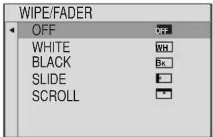 WIPE/FADER OFF OFF WHITE WH BLACK Bk SLIDE - SCROLL -