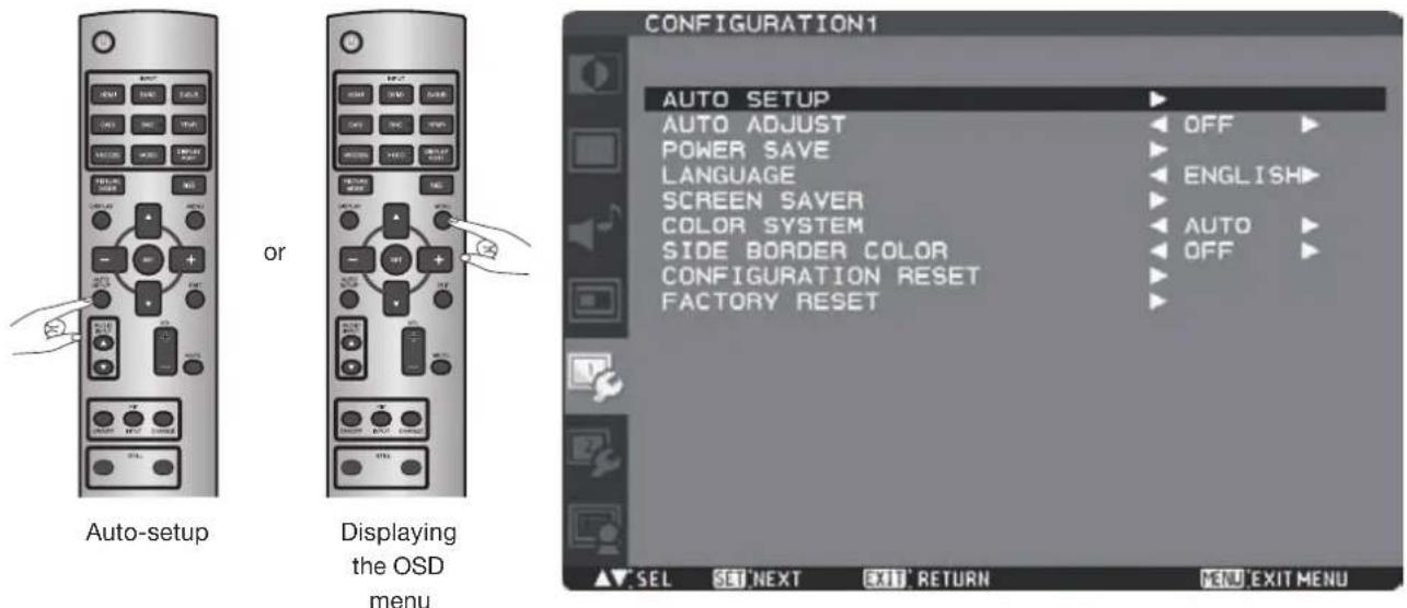 Auto-setup or Displaying the OSD menu CONFIGURATION1 AUTO SETUP AUTO ADJUST POWER SAVE LANGUAGE SCREEN SAVER COLOR SYSTEM SIDE BORDER COLOR CONFIGURATION RESET FACTORY RESET OFF ENGLISH AUTO OFF SEL SET NEXT EXIT RETURN MENU EXIT MENU